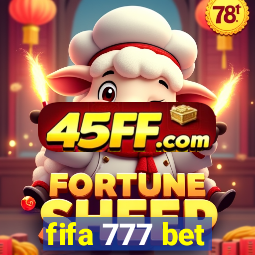 fifa 777 bet